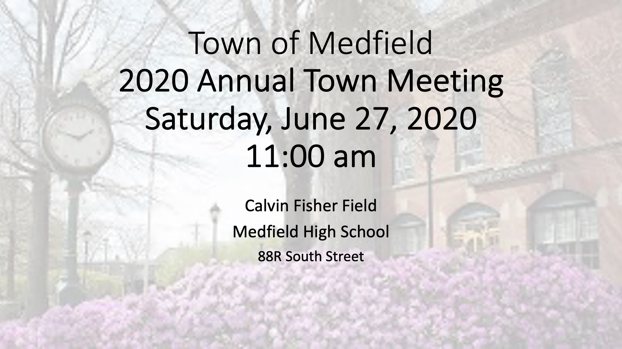 Town Meeting Saturday June 27 at 11AM